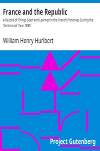 France and the Republic by William Henry Hurlbert