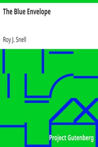 The Blue Envelope by Roy J. Snell