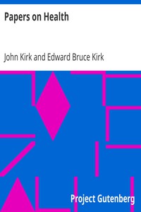 Papers on Health by John Kirk