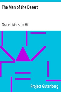 The Man of the Desert by Grace Livingston Hill