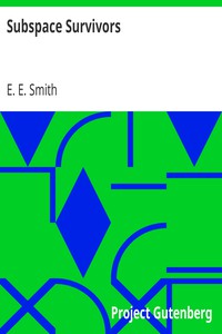 Subspace Survivors by E. E. Smith