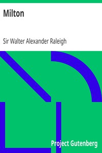 Milton by Sir Walter Alexander Raleigh