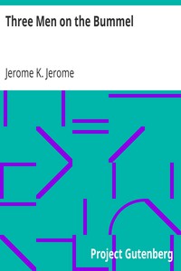 Three Men on the Bummel by Jerome K. Jerome