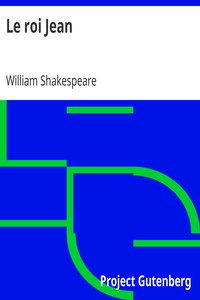 Le roi Jean by William Shakespeare