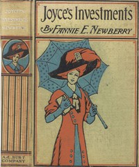 Joyce's Investments: A Story for Girls by Fannie E. Newberry