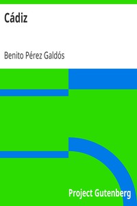 Cádiz by Benito Pérez Galdós