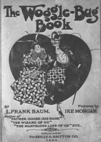 The Woggle-Bug Book by L. Frank Baum