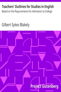 Teachers' Outlines for Studies in English by Gilbert Sykes Blakely