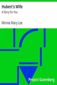 Hubert's Wife by Minnie Mary Lee