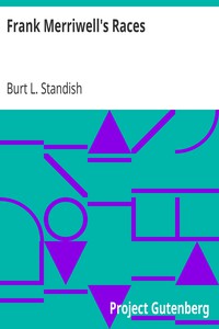 Frank Merriwell's Races by Burt L. Standish