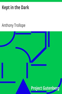 Kept in the Dark by Anthony Trollope