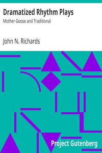 Dramatized Rhythm Plays by John N. Richards