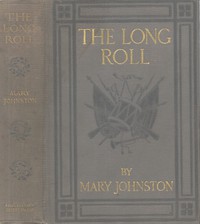 The Long Roll by Mary Johnston