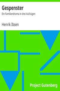 Gespenster: Ein Familiendrama in drei Aufzügen by Henrik Ibsen