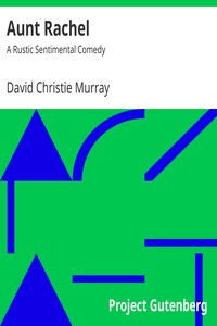 Aunt Rachel by David Christie Murray