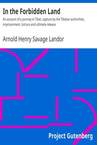 In the Forbidden Land by Arnold Henry Savage Landor