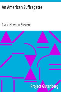 An American Suffragette by Isaac Newton Stevens