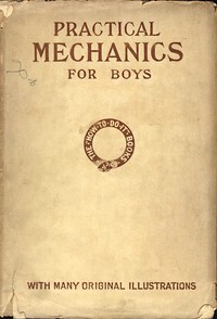 Practical Mechanics for Boys by James Slough Zerbe