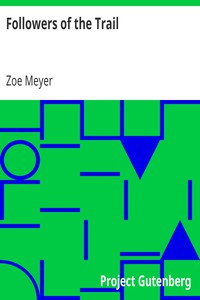 Followers of the Trail by Zoe Meyer