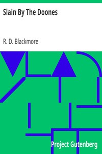 Slain By The Doones by R. D. Blackmore