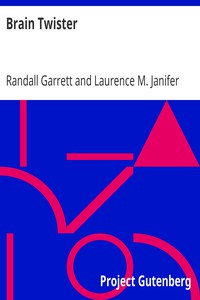 Brain Twister by Randall Garrett and Laurence M. Janifer