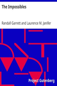 The Impossibles by Randall Garrett and Laurence M. Janifer