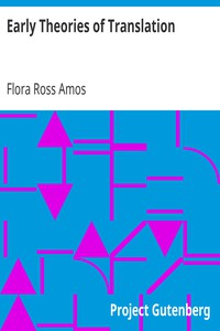 Early Theories of Translation by Flora Ross Amos