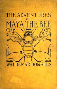 The Adventures of Maya the Bee by Waldemar Bonsels