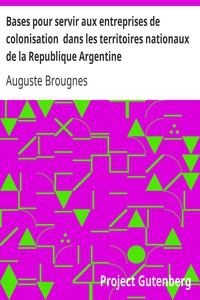 Bases pour servir aux entreprises de colonisation  dans les territoires