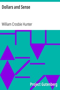 Dollars and Sense by William Crosbie Hunter