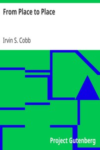 From Place to Place by Irvin S. Cobb