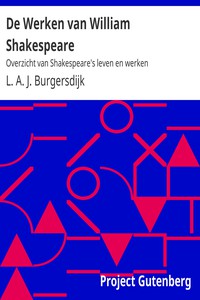 De Werken van William Shakespeare by L. A. J. Burgersdijk