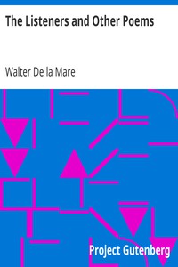 The Listeners and Other Poems by Walter De la Mare