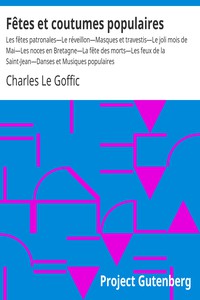 Fêtes et coutumes populaires by Charles Le Goffic