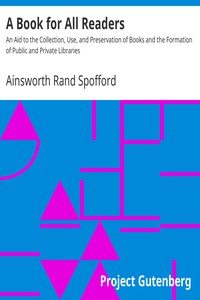 A Book for All Readers by Ainsworth Rand Spofford