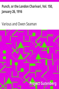 Punch, or the London Charivari, Vol. 150, January 26, 1916 by Various