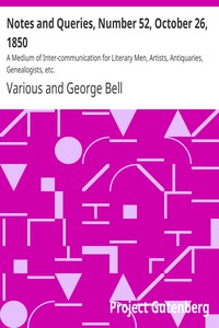 Notes and Queries, Number 52, October 26, 1850 by Various