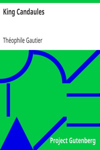 King Candaules by Théophile Gautier