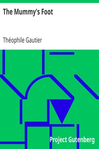 The Mummy's Foot by Théophile Gautier