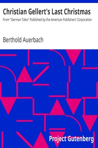 Christian Gellert's Last Christmas by Berthold Auerbach