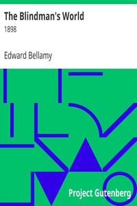 The Blindman's World by Edward Bellamy