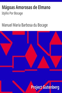 Mágoas Amorosas de Elmano by Manuel Maria Barbosa du Bocage