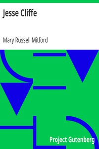 Jesse Cliffe by Mary Russell Mitford