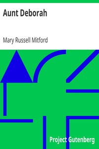 Aunt Deborah by Mary Russell Mitford