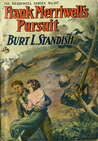 Frank Merriwell's Pursuit; Or, How to Win by Burt L. Standish