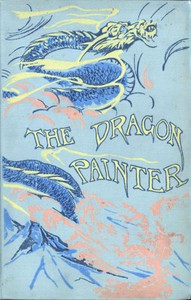 The Dragon Painter by Mary McNeil Fenollosa