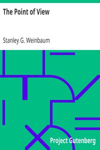 The Point of View by Stanley G. Weinbaum