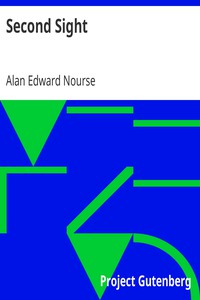 Second Sight by Alan Edward Nourse