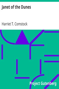 Janet of the Dunes by Harriet T. Comstock