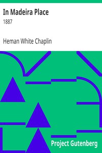 In Madeira Place by Heman White Chaplin